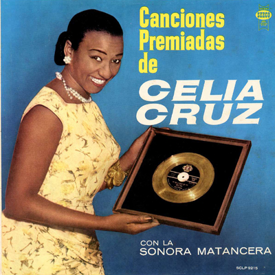 Canciones premiadas de Celia Cruz