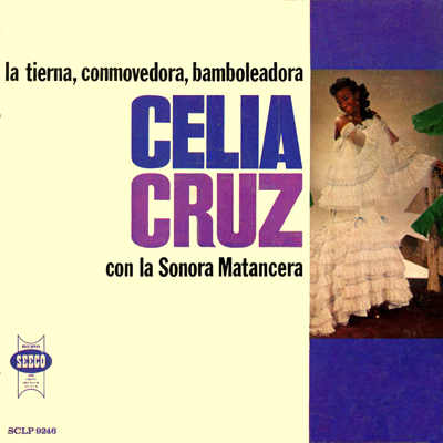 La tierna, commovedora, bamboleadora Celia Cruz