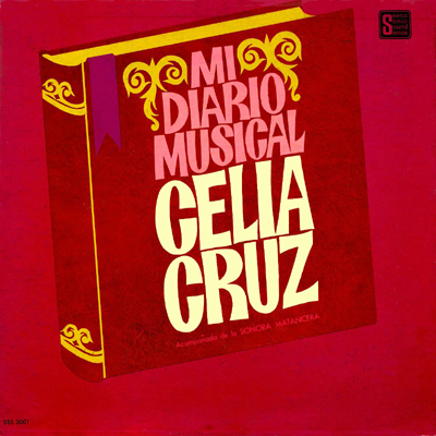 Mi diario musical: Celia Cruz