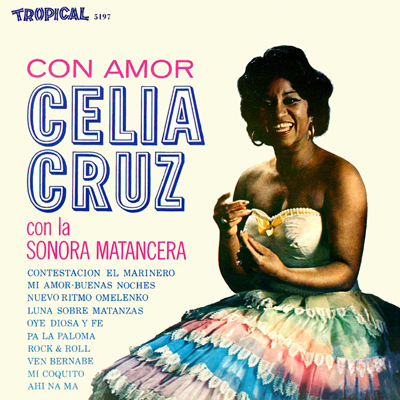 Con amor: Celia Cruz